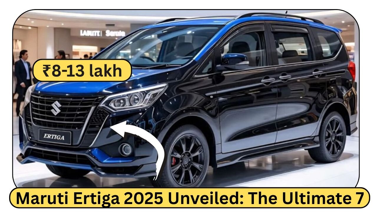 Maruti Ertiga 2025 Unveiled The Ultimate 7-Seater MPV with Stylish Design, Spacious Cabin & Impressive Mileage!